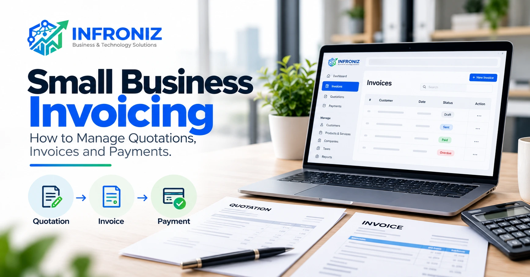 Small Business Invoicing: How to Manage Quotations, Invoices and Payments